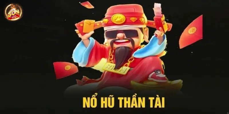 Top lý do game nổ hũ Thần Tài thu hút người chơi